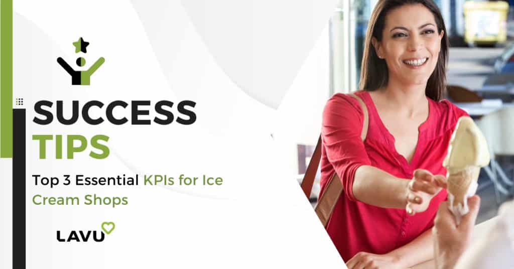 Top 3 Essential KPIs for Ice Cream Shops 